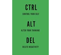 CTRL ALT DELETE, GREEN: Office, School, Motivational, Goal Setting Notebook, Inspirational, Personal Development, Daily Journal, Productivity Planner