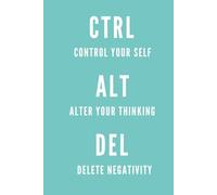 CTRL ALT DELETE, NOTES: Gratitude & Joy Planner, Positive Thinking Notebook, Creative Writing Journal, Motivational Gift, Self Confidence Booster