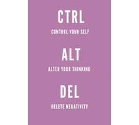 CTRL ALT DELETE: Office, School, Goal Setting Notebook, Motivational, Positive Affirmation, Business Mindset Journal, Pink
