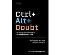 Ctrl+Alt+Doubt: Decoding the Language of Online Conspiracy Talk