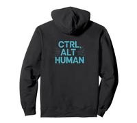 Ctrl Alt Human - Glitch Tech Design - Grafica divertente dell'errore AI Felpa con Cappuccio