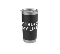 Ctrl Z My Life Funny Programmer Citazione Bicchiere termico in acciaio inox doppia parete