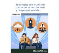 CTRR0010 Estrategias personales del control del estrés, burnout y riesgos psicosociales