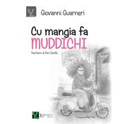 Cu mangia fa Muddichi. Trent'anni al Don Camillo - 2015 - Sampogn