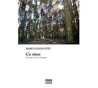 Cu simu. Cronache di storia e di famiglia
