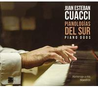Cuacci, Juan Esteban Pianologias Del Sur Piano Du (CD)