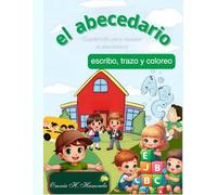 Cuadernillo para repasar el abecedario: escribo, trazo y coloreo Aa~Zz