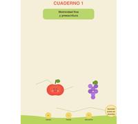 CUADERNO 1: Motricidad fina y preescritura.