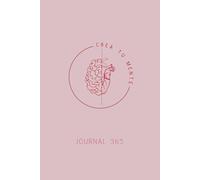 Cuaderno 365 de pasta dura | diario guiado con sugerencias para fomentar la escritura a través del autodescubrimiento y la gratitud: Crea tu Mente