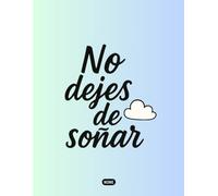 Cuaderno / Bloc de Notas /Opocuaderno - No dejes de soñar NONE: Cuaderno hojas blancas para hacer esquemas y apuntar notas más importantes de la oposición