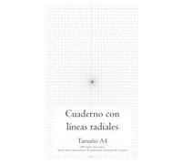 Cuaderno con líneas radiales [200 páginas, línea negra] Puede usarse como cuaderno de cuadrícula de perspectiva de un punto. Tamaño A4