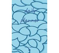Cuaderno daily planner color azul con un increíble y llamativo diseño representando al mar, para cualquier persona de cualquier edad.: 100 ideas potenciales para plasmar