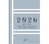 Cuaderno de Actas de Reunión y Coordinación 2026: Herramienta Práctica de Coordinación de Obra: Registro de Asistentes, Plan de Acción con Croquis, ... de Documentación y Órdenes de No Conformidad.
