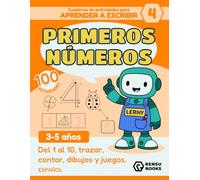 Cuaderno de actividades - Aprender a escribir con Lerny el robot Nº4: Primeros Números: 100 actividades de preescritura · Trazar números del 1 al 10 · ... · Juegos y retos de lógica · 3 a 5 años