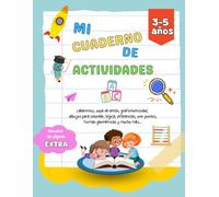 Cuaderno de actividades infantiles de 3 a 5 años: Diversión educativa para mentes curiosas con páginas para colorear, ejercicios, laberintos... más de 80 páginas de entretenimiento.