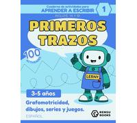 Cuaderno de actividades para aprender a escribir con Lerny: Primeros trazos · Volumen 1: Incluye cuadernos 1A y 1B · 100 actividades infantiles de ... educativos con Lerny el robot· 3 a 5 años