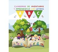 "Cuaderno de Aventuras y Aprendizaje con Letras": ¡Aprender letras nunca fue tan divertido!