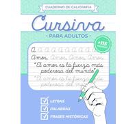 Cuaderno de Caligrafía Cursiva para Adultos | CaligrafÍa para adultos en español: Mejora tu caligrafía en letra cursiva con letras, palabras y frases ... a mano para adultos | Escritura cursiva