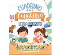 Cuaderno de Caligrafía en Letra Imprenta con Curiosidades: Para Niños de 8 a 12 años