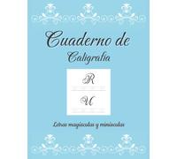 Cuaderno de Caligrafía: Libro de ejercicios de Caligrafía para adultos, adolescentes y niños. Para practicar y mejorar la escritura a mano. Caligrafía letra imprenta.