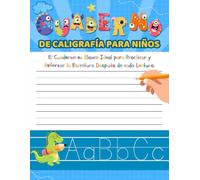 Cuaderno de Caligrafía para Niños: Aprende a Leer y Escribir Jugando con Nuestros Libros para Mejorar la Letra en Blanco, Descubre la Caligrafía Inicial, la Opción Ideal para Reforzar lo Aprendido