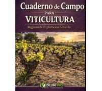 CUADERNO DE CAMPO PARA VITICULTURA: REGISTRO DE EXPLOTACIÓN VITÍCOLA