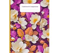 Cuaderno de Composicion diseño flores con rayas ancha: Hermosa cubierta floral, perfecto para la escuela, el trabajo o el diario 8,5 x 11, 110 páginas