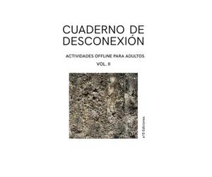 CUADERNO DE DESCONEXIÓN: Actividades Offline para Adultos VOL. II