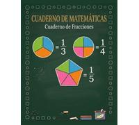 Cuaderno de ejercicios de fracciones: Cuaderno de matemáticas de fracciones y decimales para 4.º, 5.º y 6.º grado, libro de ejercicios para educación en el hogar o aula.