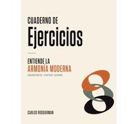 Cuaderno de ejercicios: Entiende la armonía moderna