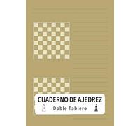 Cuaderno de Entrenamiento de Ajedrez: Doble Tablero para Variantes y Táctica: A5 100 Páginas | Ideal para Problemas, Líneas de Apertura y Ejercicios