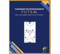 CUADERNO DE ENTRENAMIENTO DE FUTBOL SALA