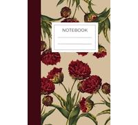 Cuaderno de escritura Notebook: Ilustración vintage de flores rojas con hojas punteadas decoradas con elementos de la naturaleza, ideal para apuntes, bullet journal, estudiantes y escritoras