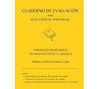Cuaderno de Evaluación por RA y CE oficiales para 30 alumnos: Módulo: Estética de manos y pies
