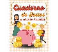 Cuaderno de gastos y ahorro familiar: Planificador de 12 meses sin fecha para organizar gastos, presupuesto y metas de ahorro en familia