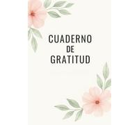 Cuaderno de Gratitud | A5 | 120 páginas | Diario para escribir pensamientos y reflexiones diarias