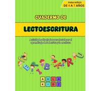 Cuaderno de LectoEscritura para niños de 4 a 7 años: Libro de actividades para aprender a leer, escribir y comprender oraciones con letra ligada y mayúsculas. Ideal para educación infantil y primaria.