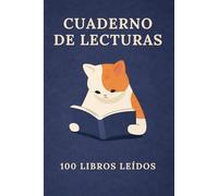 Cuaderno de Lecturas 100 Libros leídos: Diario de lectura · Book tracker · Cozy Cats Reading Journal