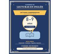 Cuaderno de lecturas en inglés: 30 lecturas graduadas y los ejercicios de cada lectura | Inglés para 3.º y 4.º de Primaria, 8-9 años | Soluciones explicadas y una página en español para el adulto