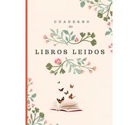 Cuaderno de libros leidos: Diario lector de tapa dura para registrar 50 libros, citas inolvidables, personajes favoritos, retos de lectura y mejores lecturas del año