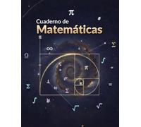 Cuaderno de Matemáticas Cuadriculado: Libreta de Cuadros 5mm (Tamaño Carta) - 120 Páginas: Ideal para Primaria, Secundaria, Universidad y Oficina. ... 27.94 cm) con Diseño de Espiral de Fibonacci.