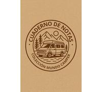 CUADERNO DE NOTAS CAMPER - RAYADO: Libreta para viajes en furgoneta camper con interior de líneas. Colección Mundo Camper.