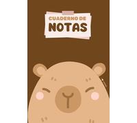 Cuaderno de Notas CAPIBARA | Cuaderno adorable de 120 hojas de 15x22cm rayadas con diseño de Capibara para escribir, dibujar y soñar.