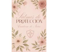 Cuaderno de Notas con Salmos de Protección: Reflexión, fe e inspiración
