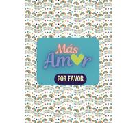Cuaderno de Notas “Más Amor Propio” - A4 - 160 páginas: Modelo 2