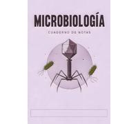 Cuaderno de notas para Microbiología: Cuaderno de laboratorio cuadriculado para bacteriología, virología, bacteriófagos, cultivos y prácticas