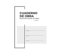 Cuaderno de obra para Arquitectos e Ingenieros - Registro diario de obra, control de materiales y gastos: Libro profesional para planificación y ... obras. Registro para 60 jornadas. Formato A5