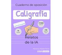 Cuaderno de Oposición - Caligrafía - Relatos de la IA: Fuente Patrick Hand 18