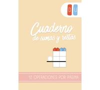 Cuaderno de sumas y restas (con plantilla): Unidades y decenas. 12 operaciones por páginas