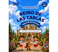 Cuaderno de tablas de multiplicar: Tablas del 2 al 10 · 8-9 años · 3.º de Primaria · CalculoKids Aventureros